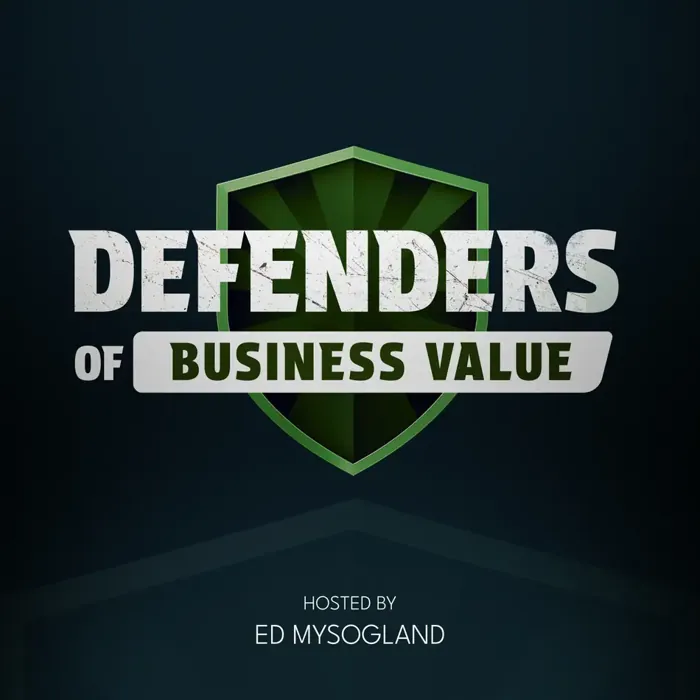 Defenders of Business Value podcast